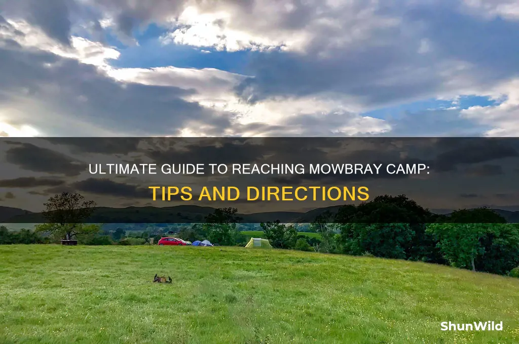 how to go mowbray camp