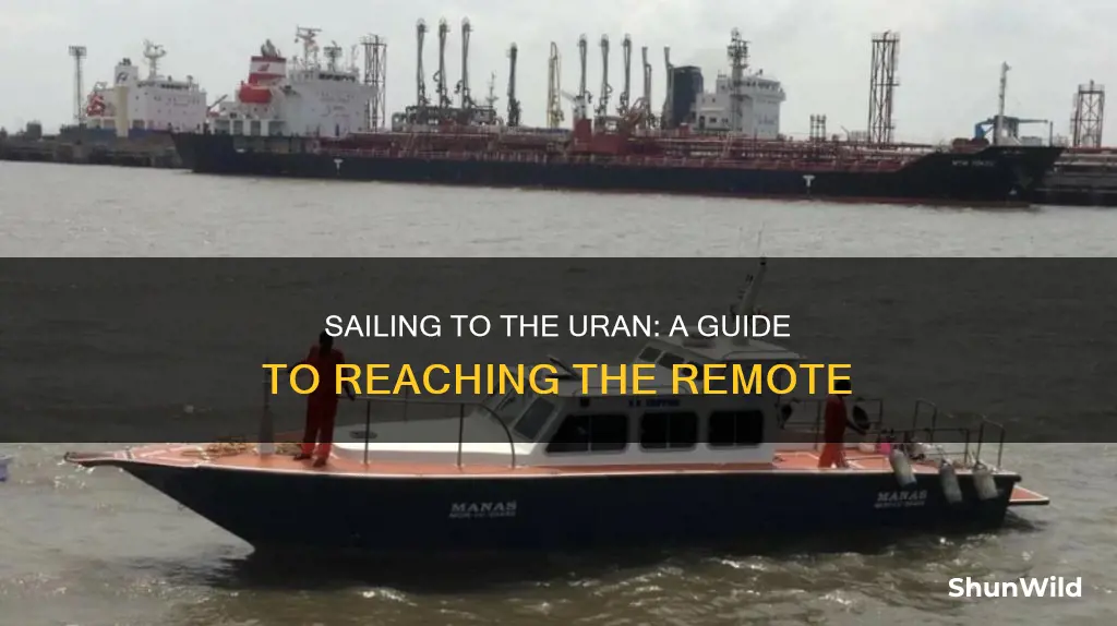 how to go uran by boat