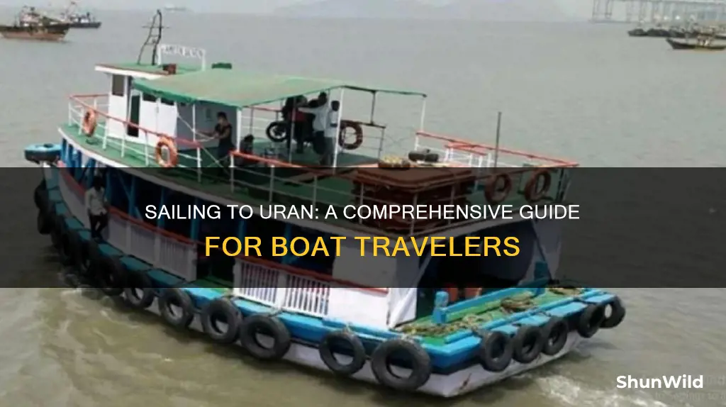 how to go uran by boat