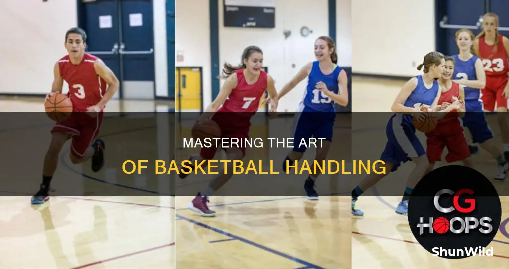 how to handle a basketball
