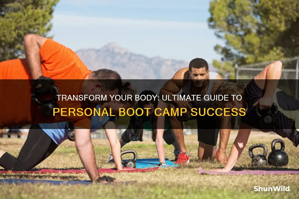 how to have a personal boot camp transformation