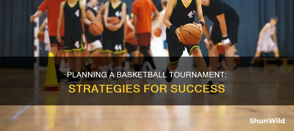 how to have a successful basketball tournament