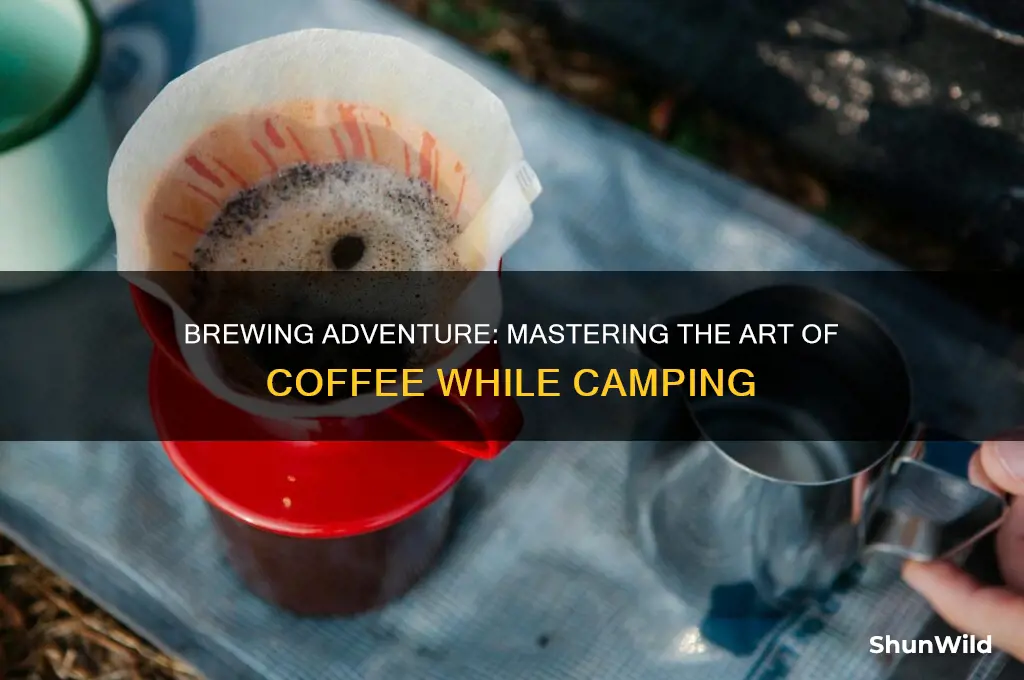 how to have coffee camping