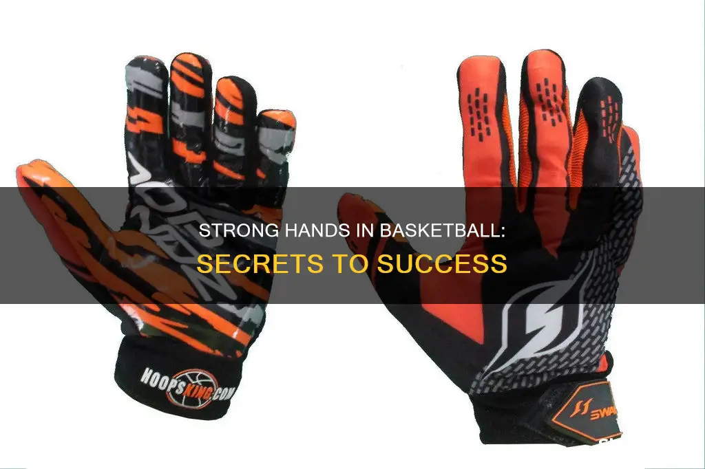 how to have strong hands in basketball