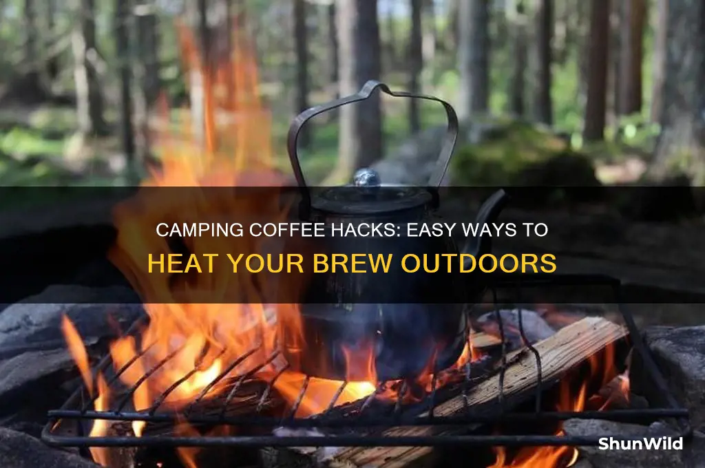how to heat coffee camping