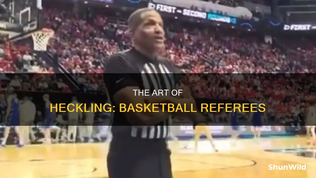 how to heckle a basketball referee