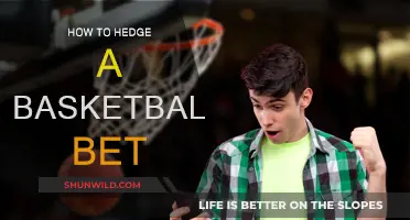 Hedging Your Basketball Bets: Strategies for Success