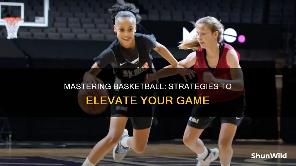 how to higher basketball skills