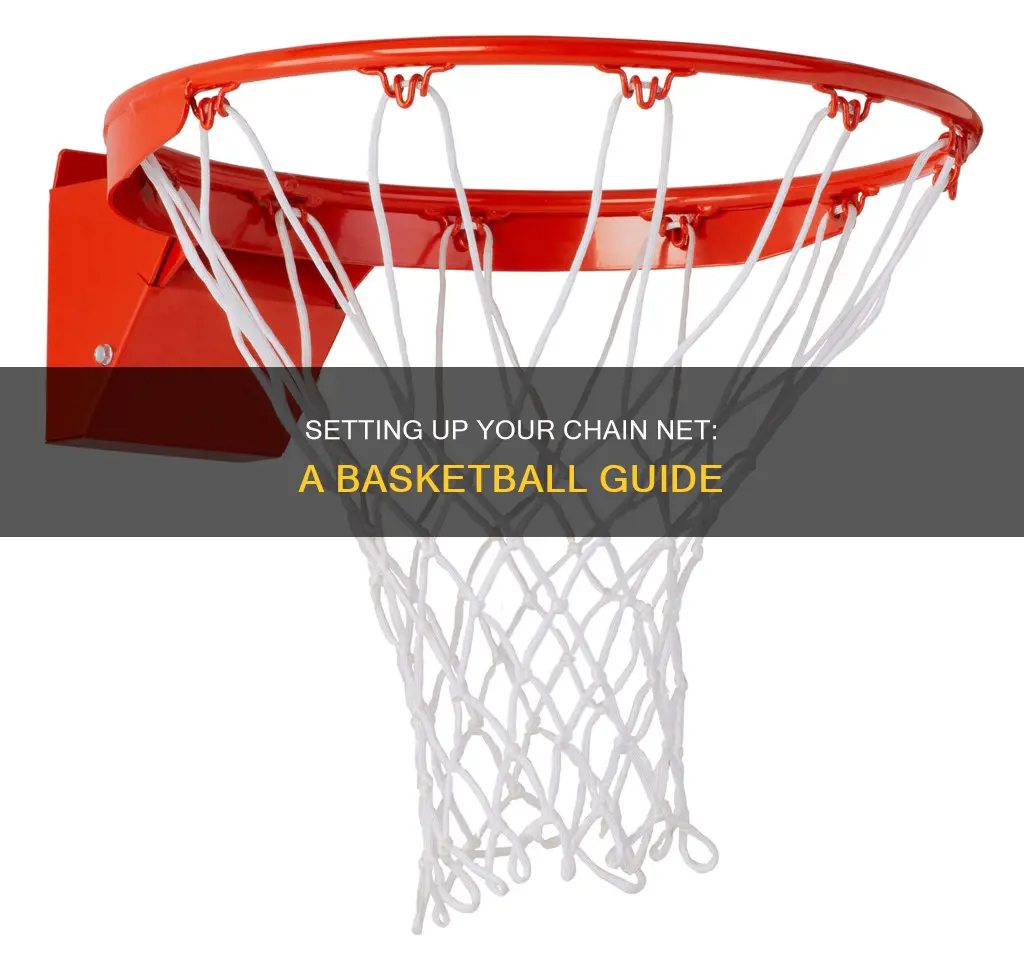 how to hook up a chain basketball net