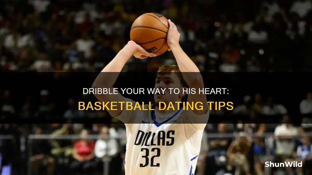 how to impress a guy who likes basketball