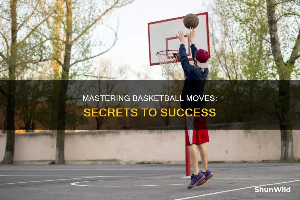how to improve basketball moves