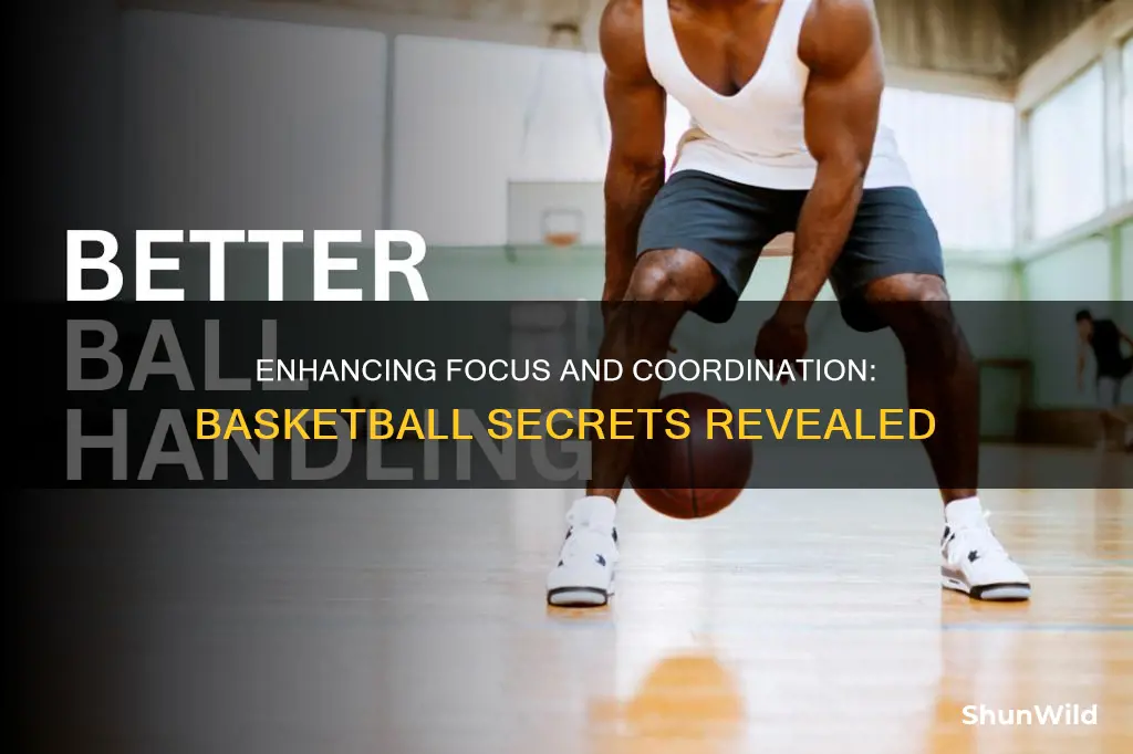 how to improve focus and coordination basketball