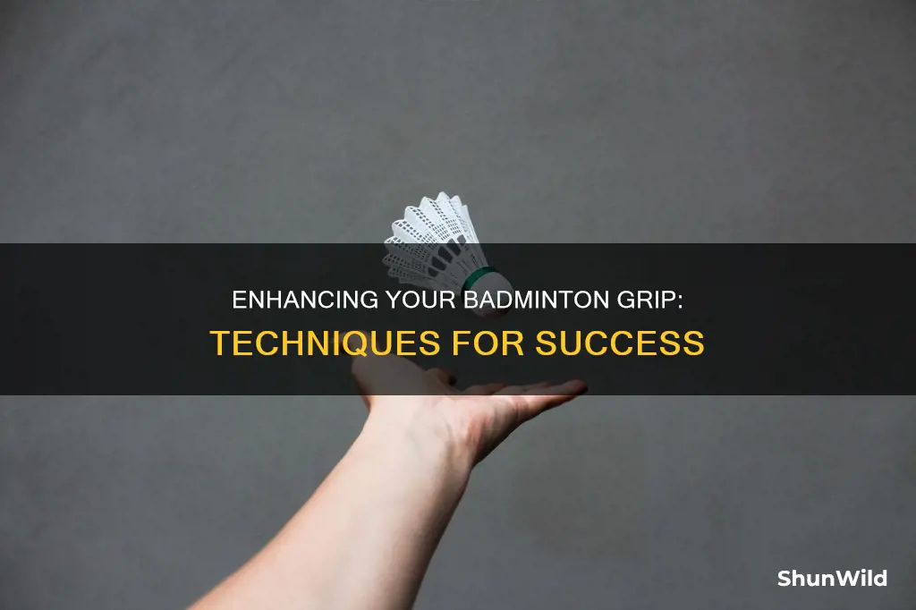 how to improve grip in badminton
