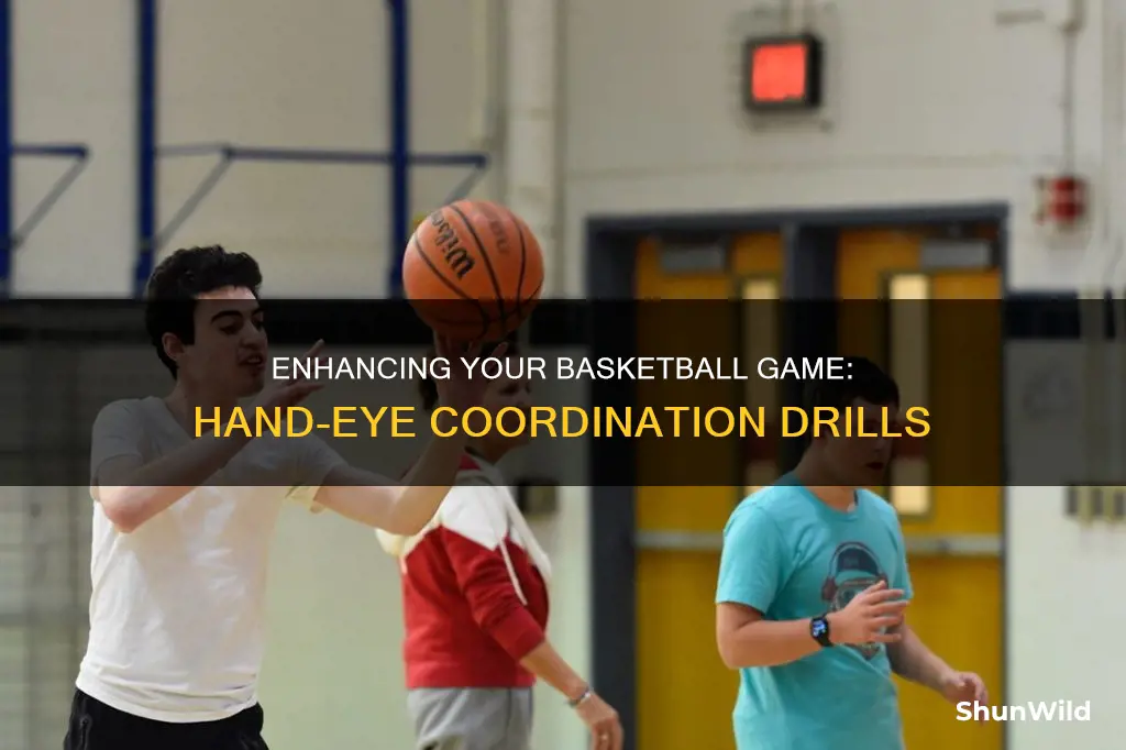 how to improve hand eye coordination for basketball