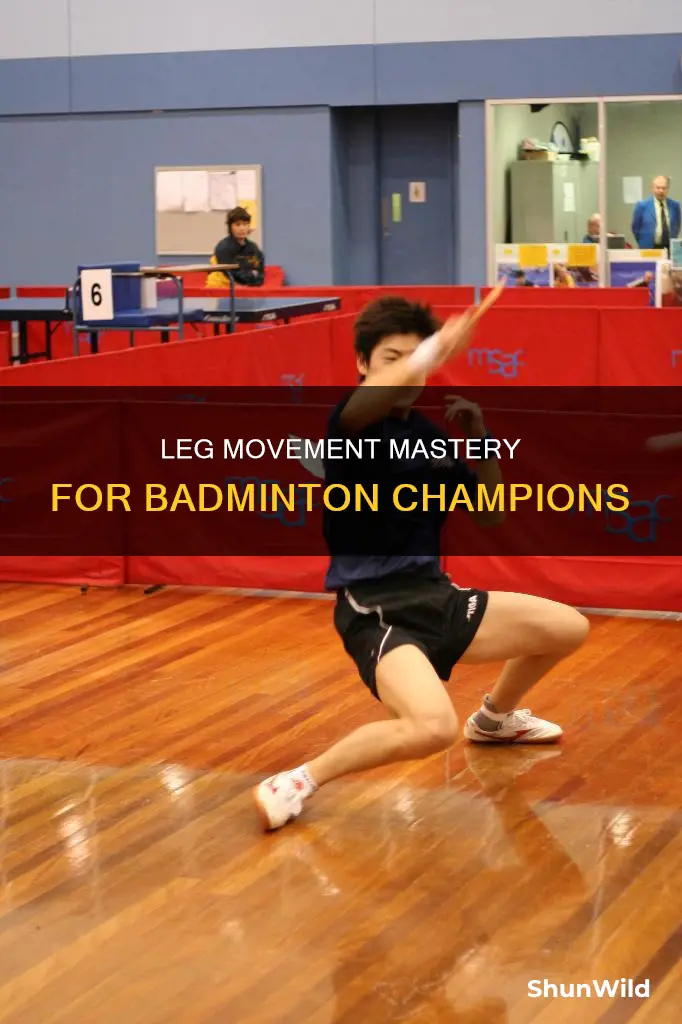 how to improve leg movement in badminton