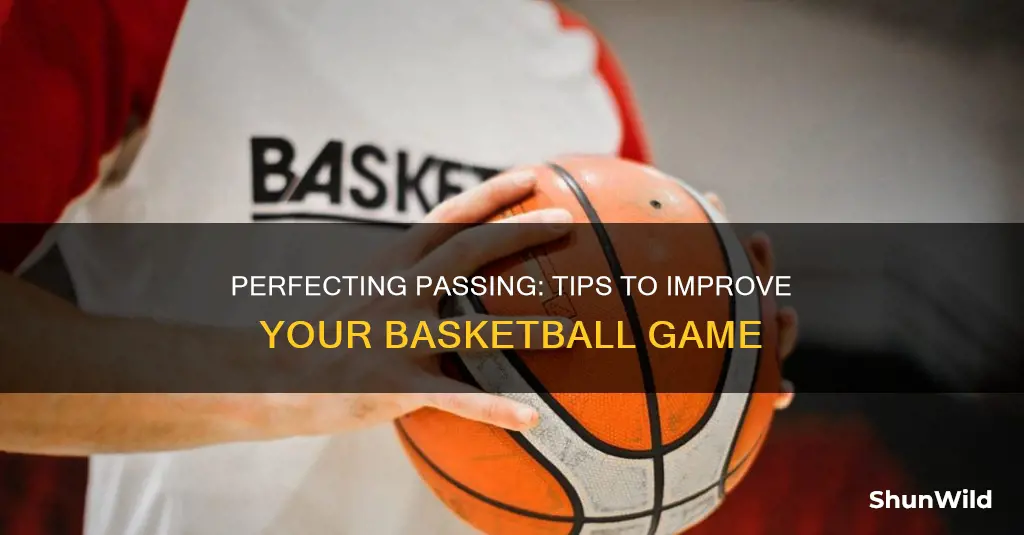 how to improve passes in basketball