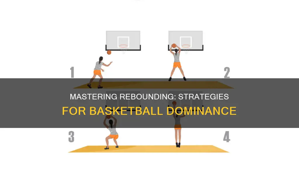 how to improve rebounding in basketball