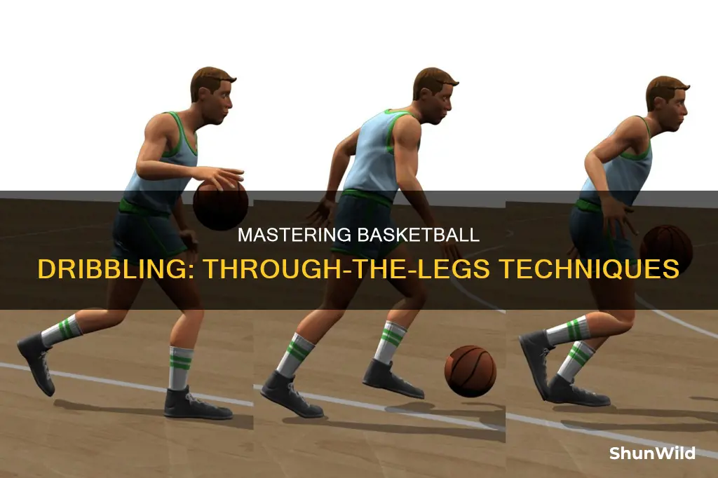 how to improve your dribbling skills basketball through the legs