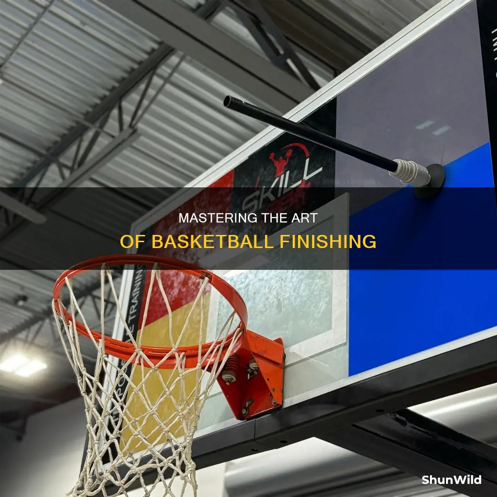 how to increase my basketball finishing ability