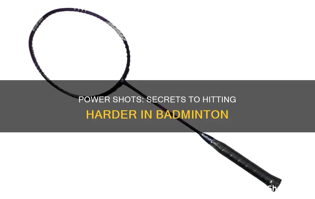 how to increase shot power in badminton