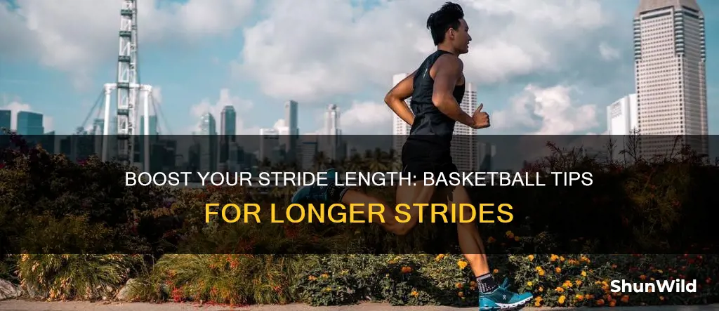 how to increase stride length basketball