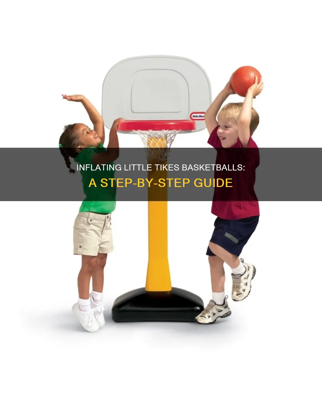how to inflate little tikes basketball