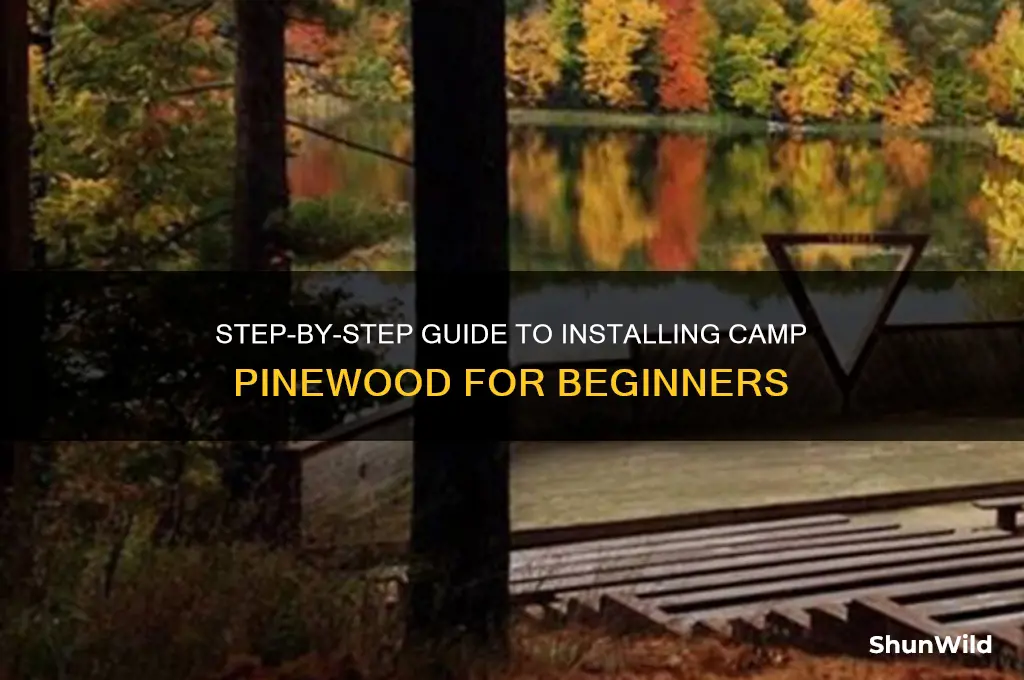 how to instal camp pinewood
