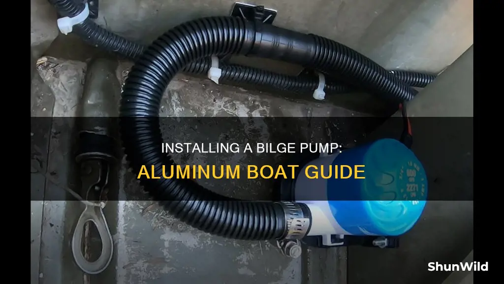 how to install a bilge pump in aluminum boat