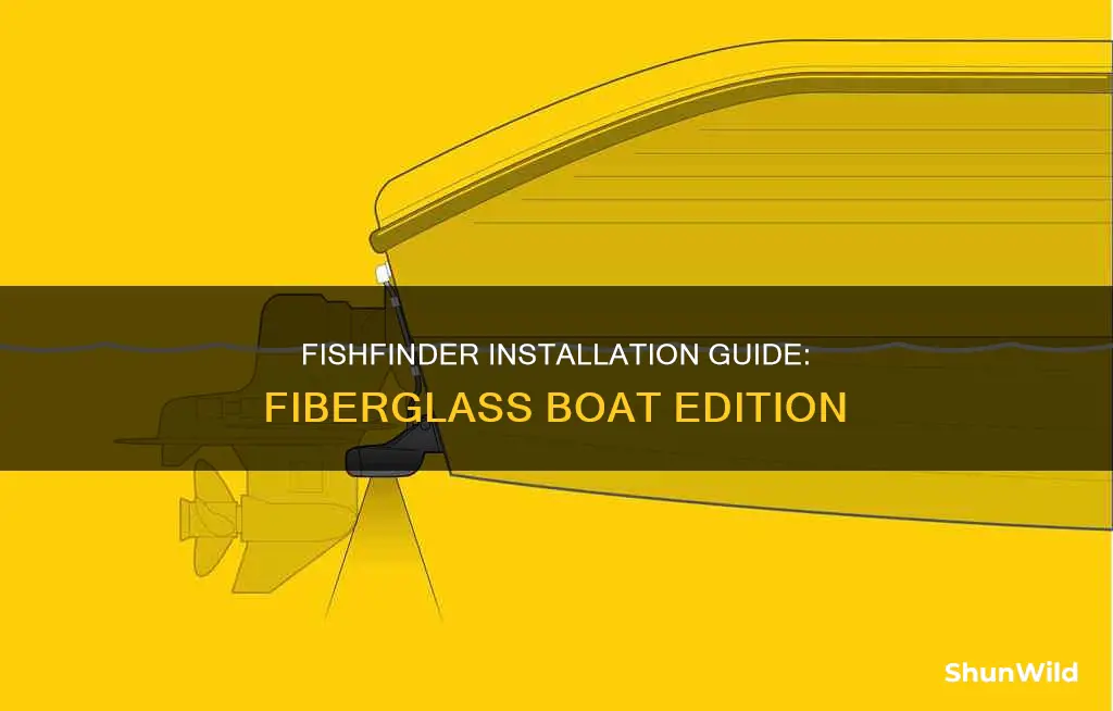 how to install a fishfinder on a fiberglass boat