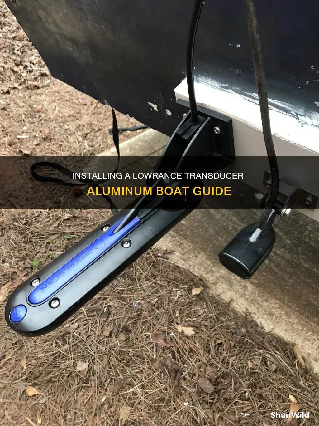 how to install a lowrance transducer on a aluminum boat