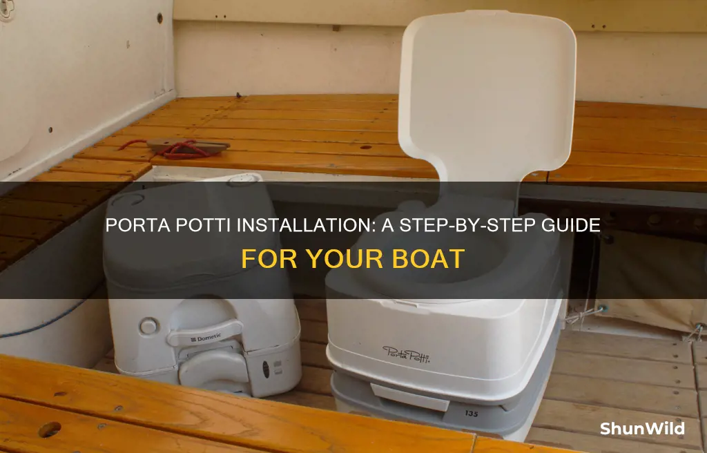 how to install a porta potti work on a boat