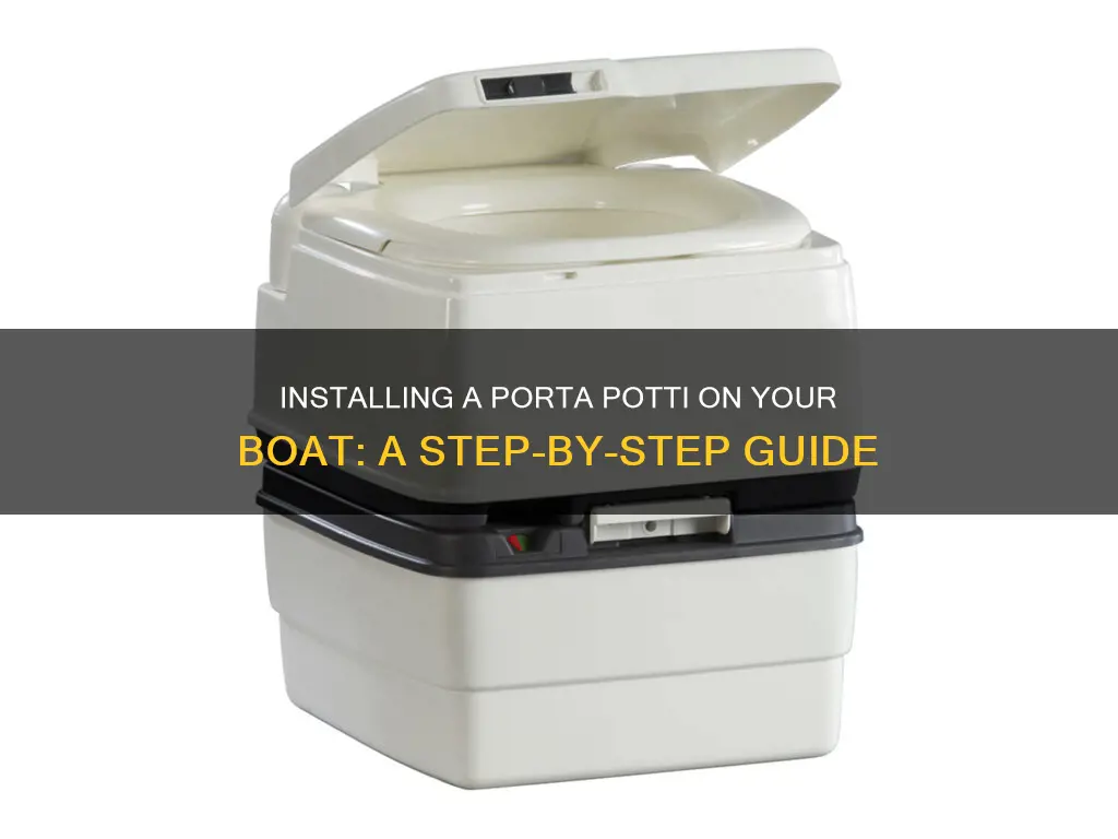 how to install a porta potti work on a boat