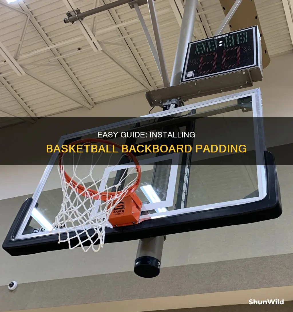 how to install basketball backboard padding