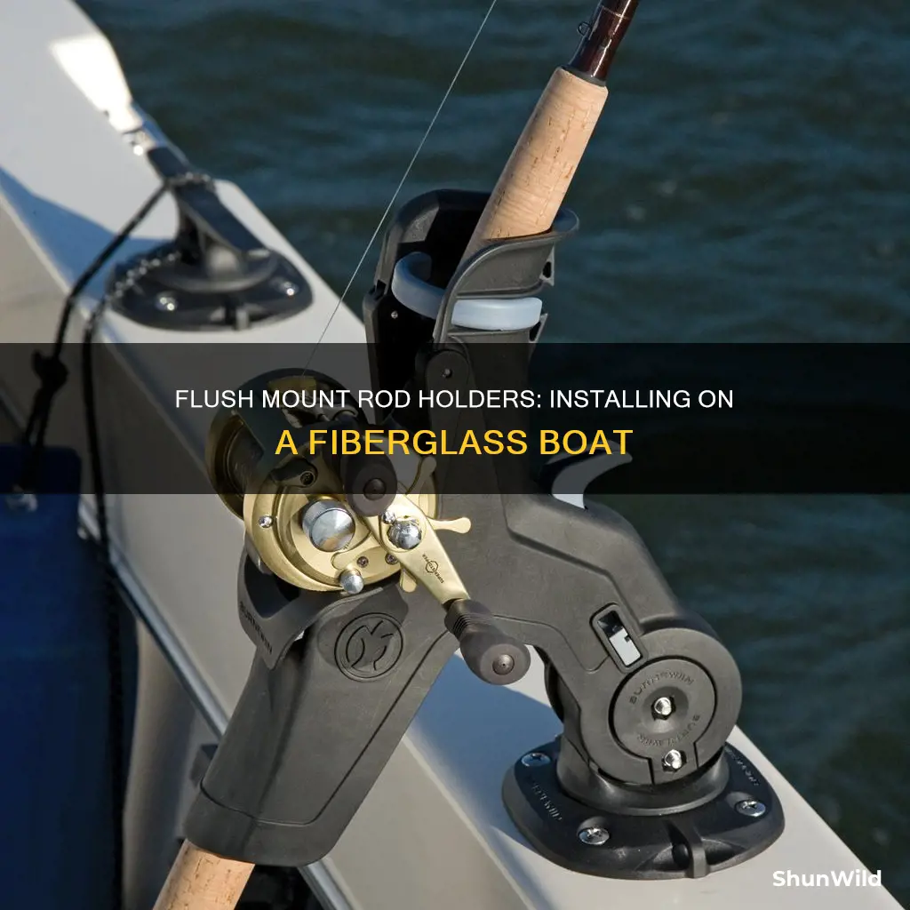 how to install flush mount rod holders on fiberglass boat