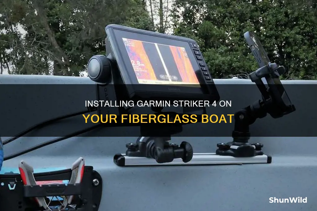 how to install garmin striker 4 on fiberglass boat
