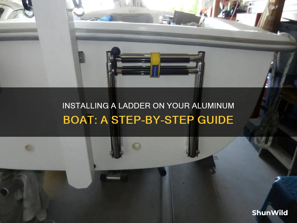 how to install ladder on aluminum boat