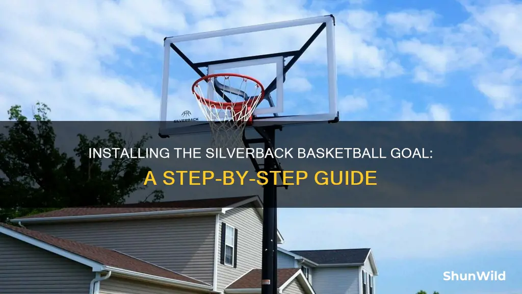 how to install silverback basketball goal