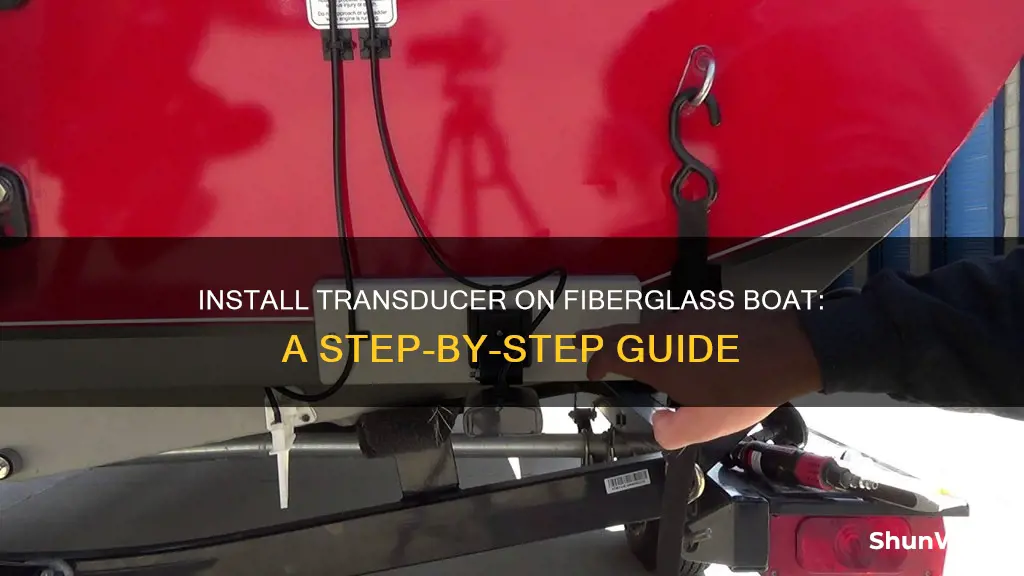 how to install transducer on fiberglass boat