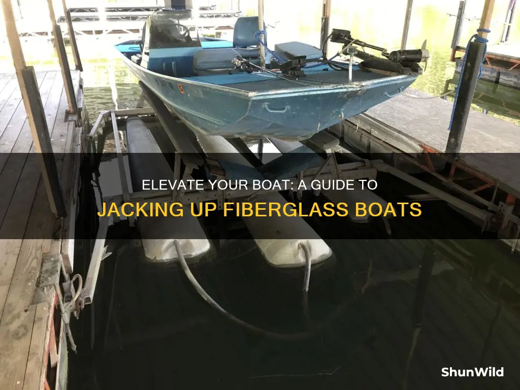 how to jack up a fiberglass boat