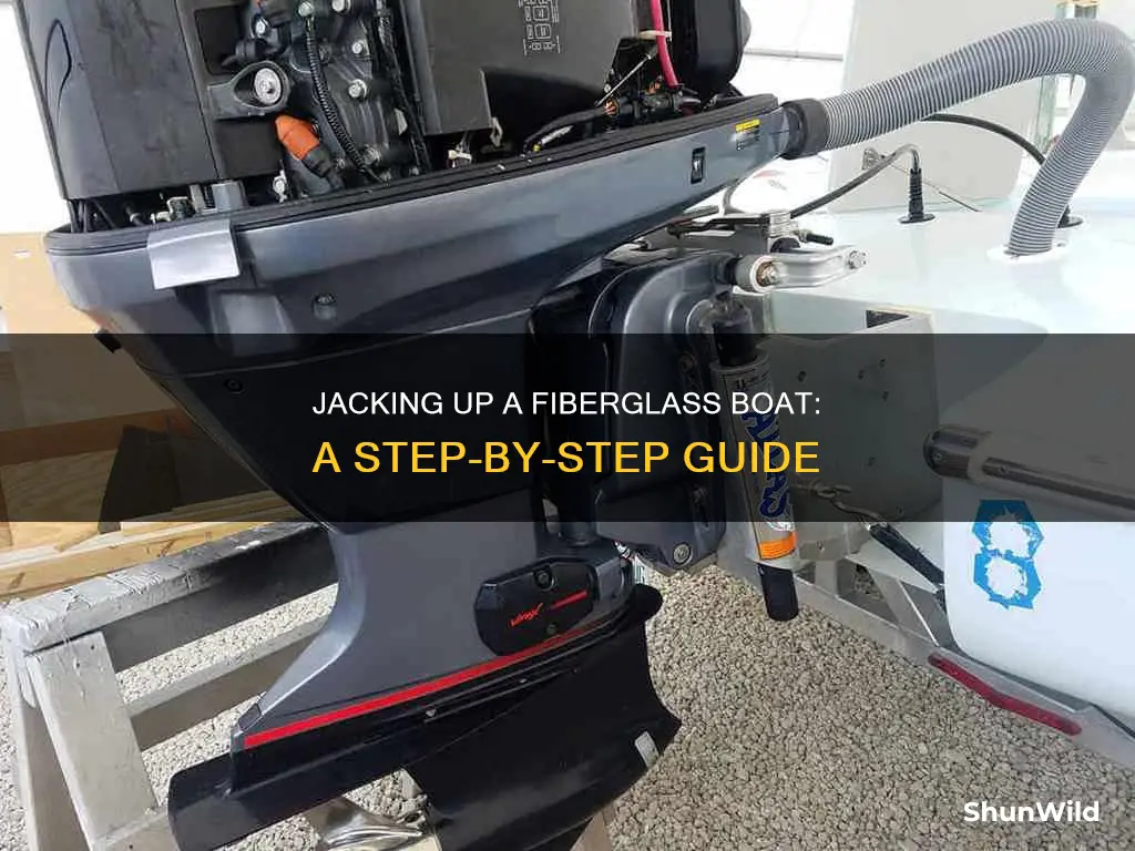 how to jack up a fiberglass boat