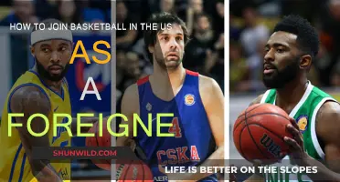 Joining US Basketball as a Foreigner