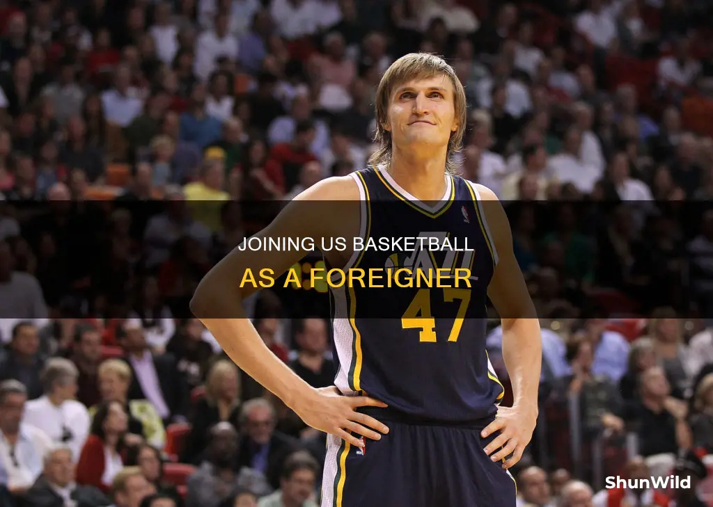 how to join basketball in the us as a foreigner