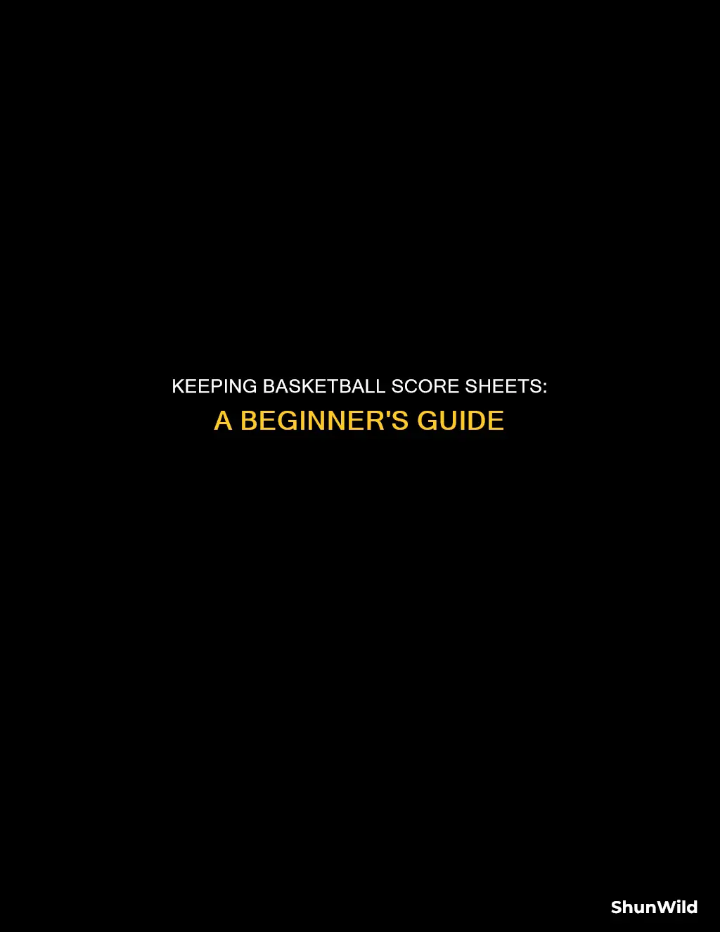 how to keep basketball score sheet