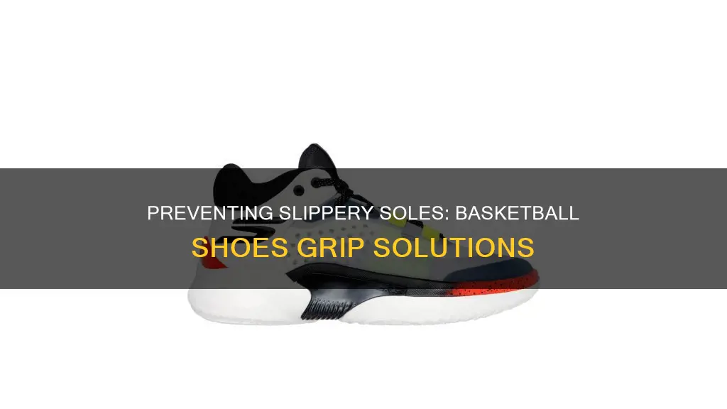how to keep basketball shoes from slipping