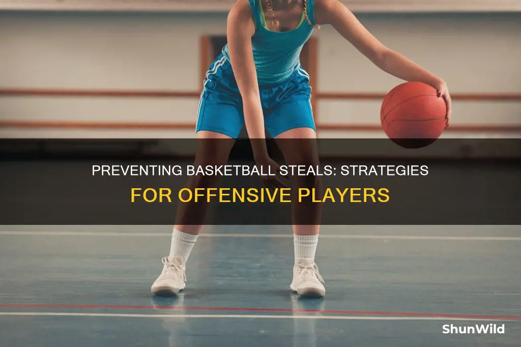 how to keep defense from stealing the basketball