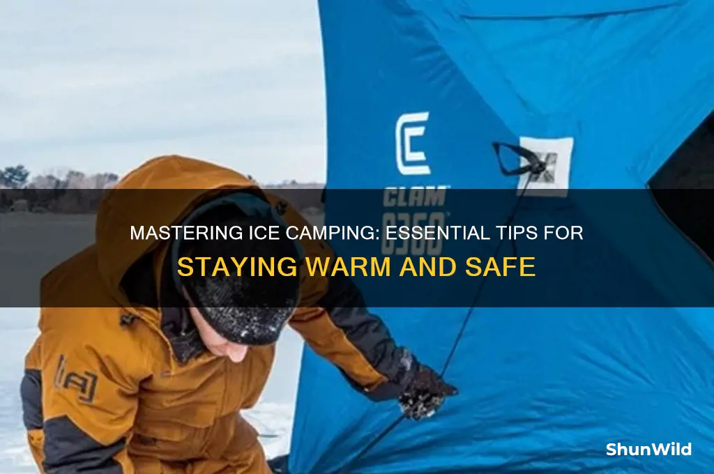 how to keep ice camping