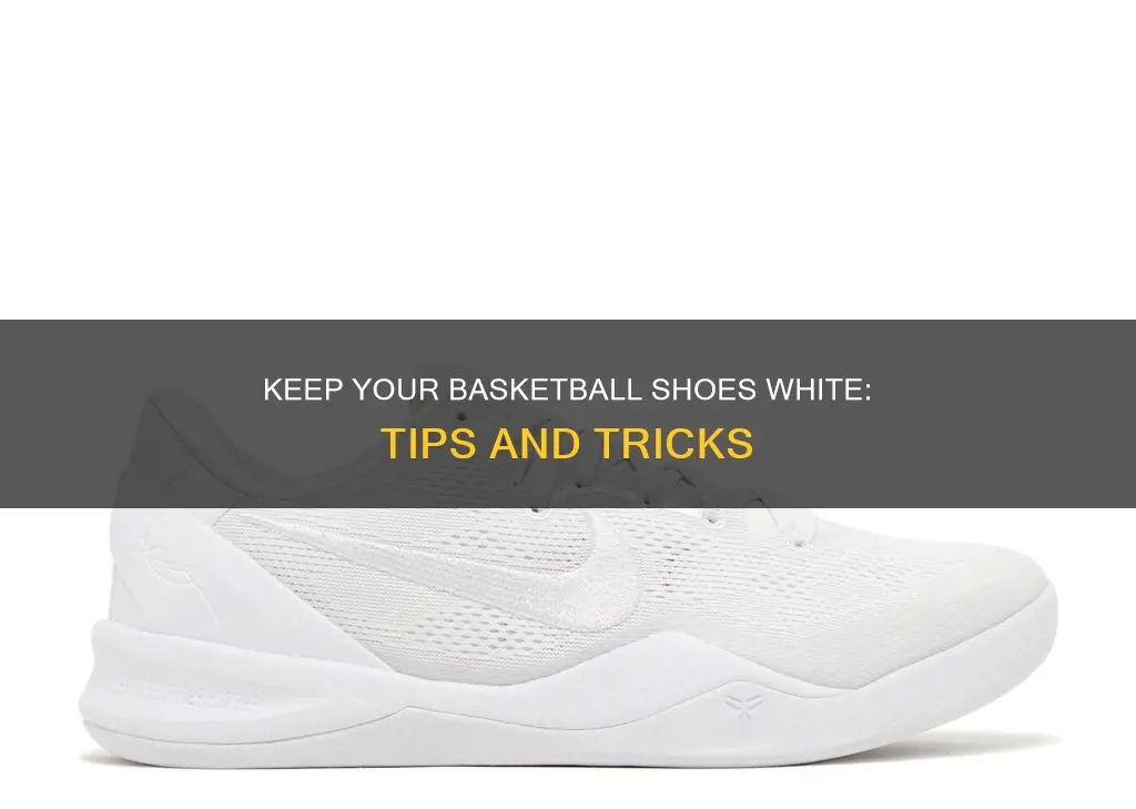 how to keep your basketball shoes white