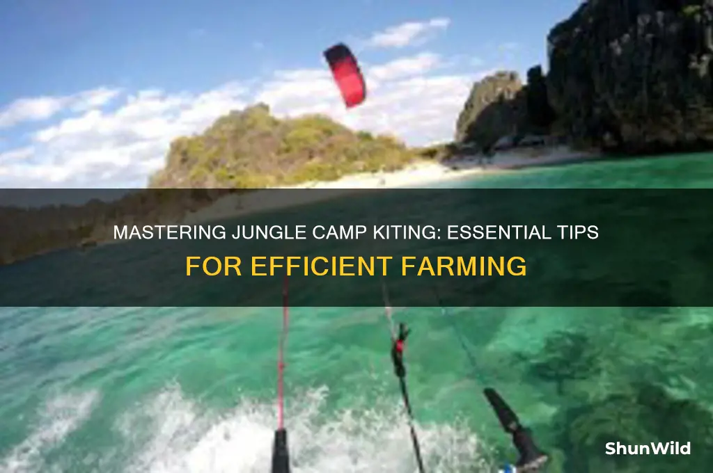how to kite jugnle camps