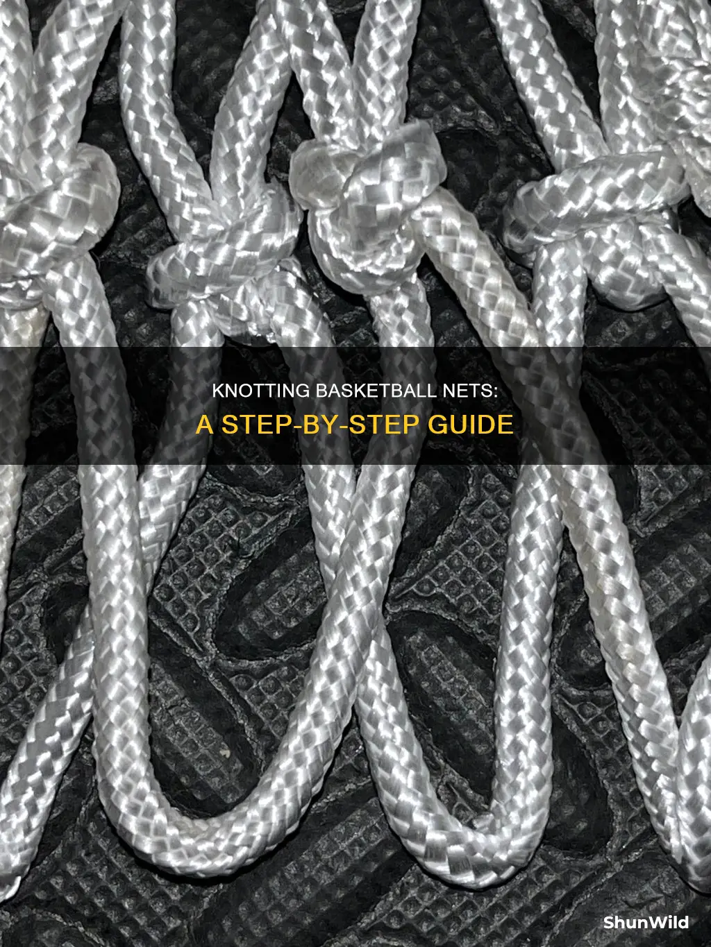how to knot a basketball net