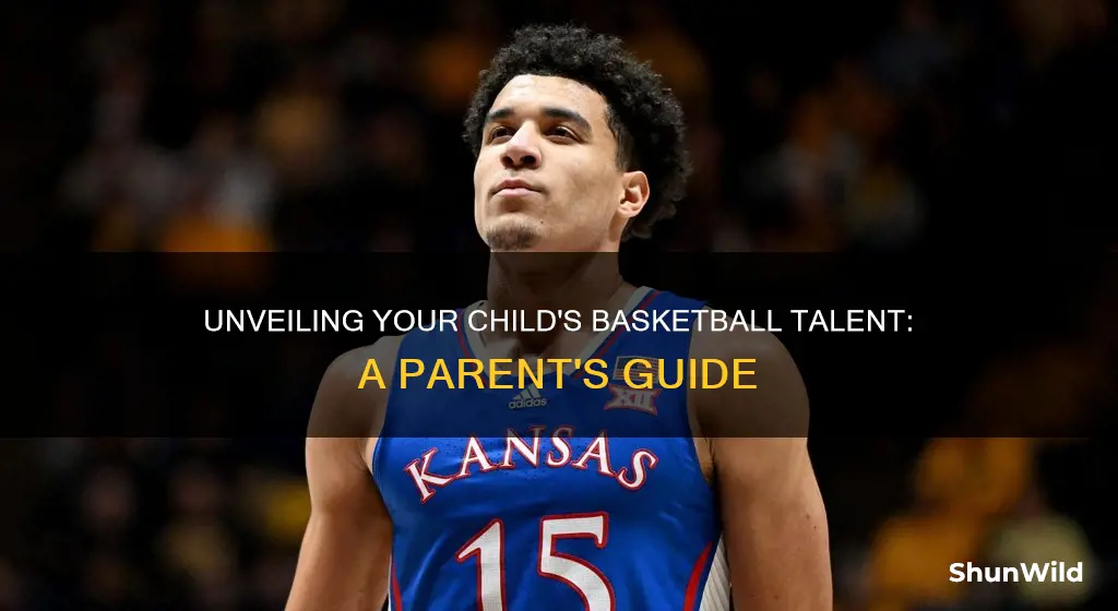 how to know if kids has talent in basketball